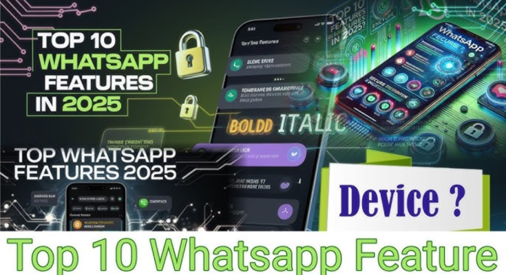 WhatsApp 2025 Features